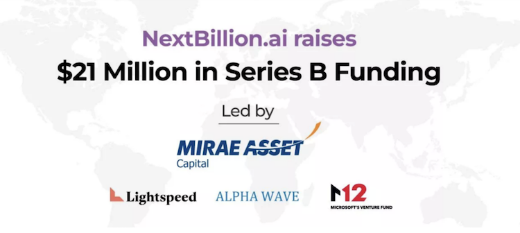 地图服务公司NextBillion.ai完成2100万美元B轮融资
